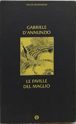 gabriele d'annunzio le faville del maglio