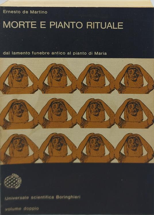 morte e pianto rituale dal lamento funebre antico al pianto di maria - Ernesto De Martino - copertina