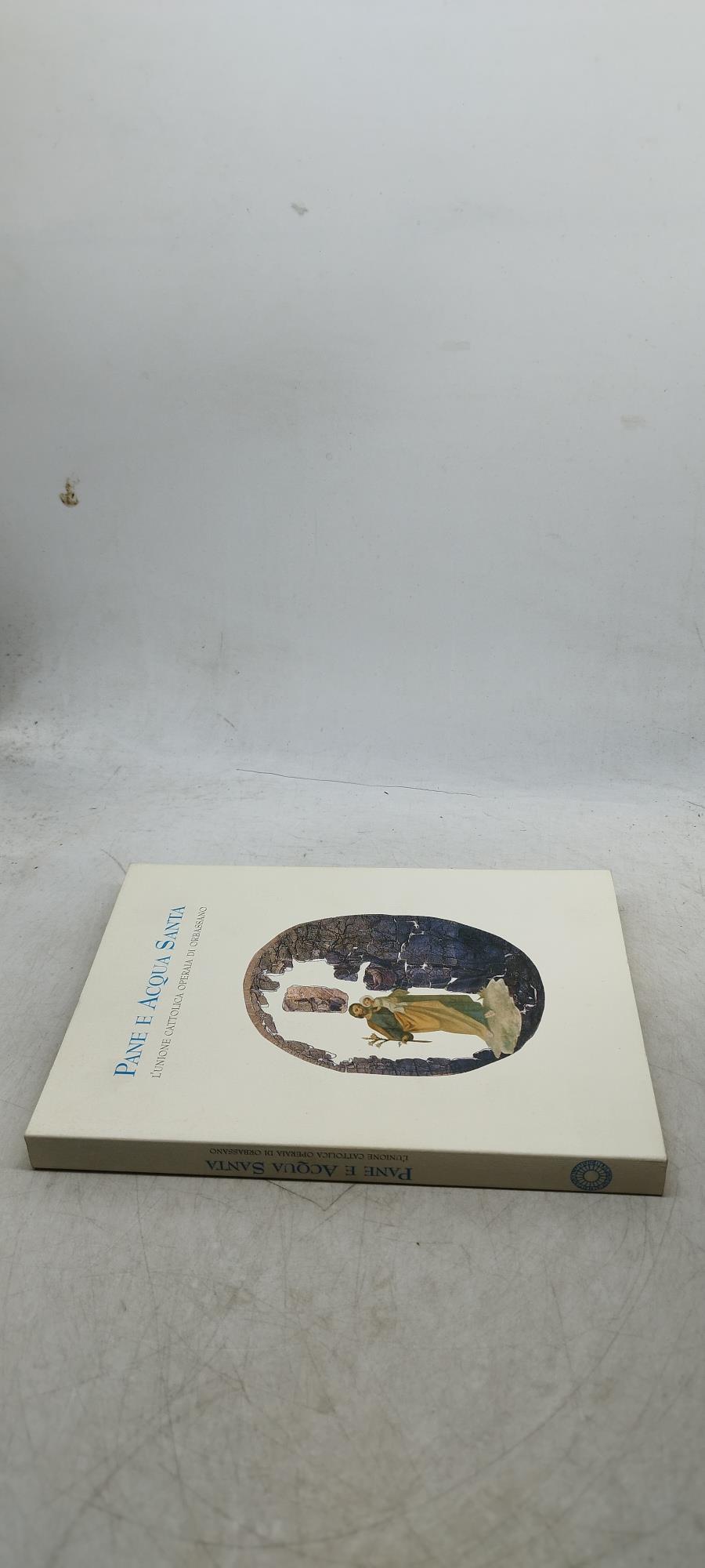 pane e acqua santa l'unione cattolica operaia di orbassano