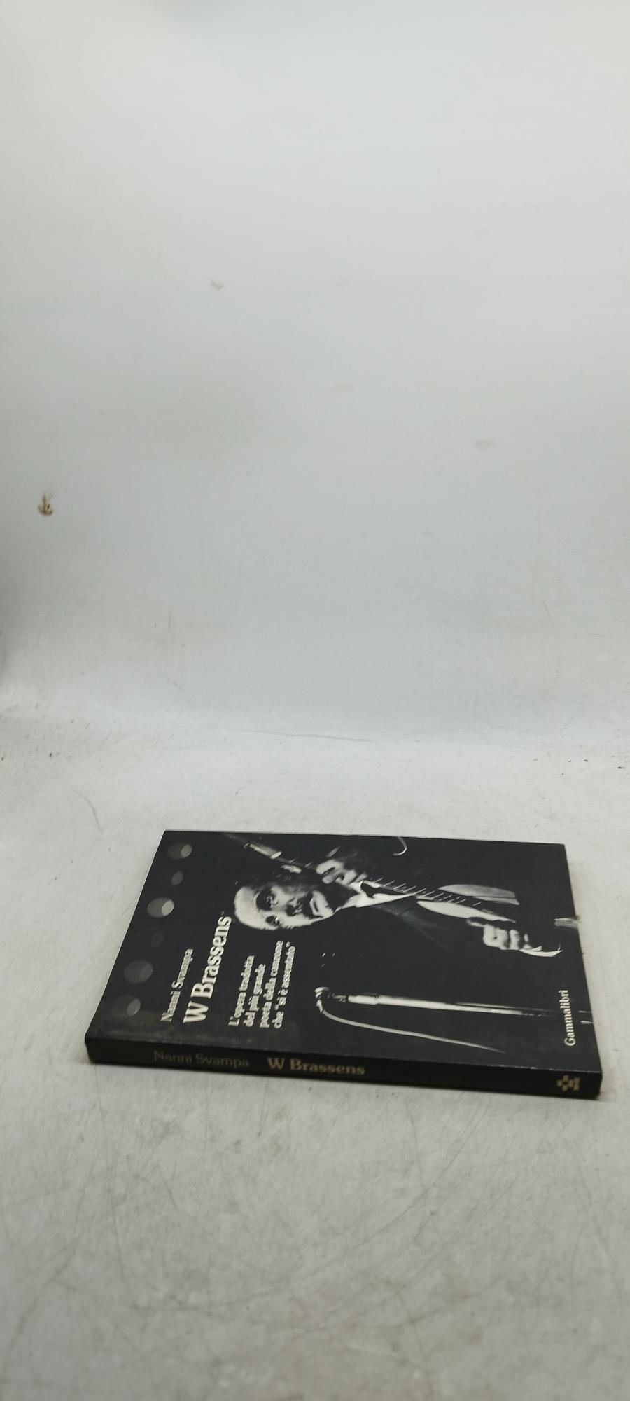 w brassens l'opera tradotta del piu' grande poeta della canzone che si e' assentato