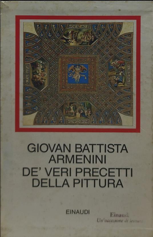 de veri precetti della mittura einaudi millenni giovan battista armenini - copertina