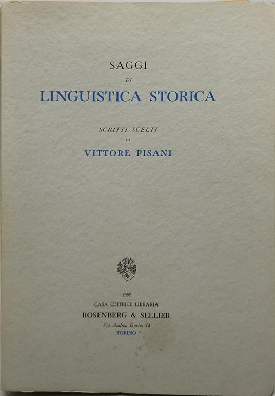 saggi di linguistica storica scritti scelti di vittore pisani - copertina