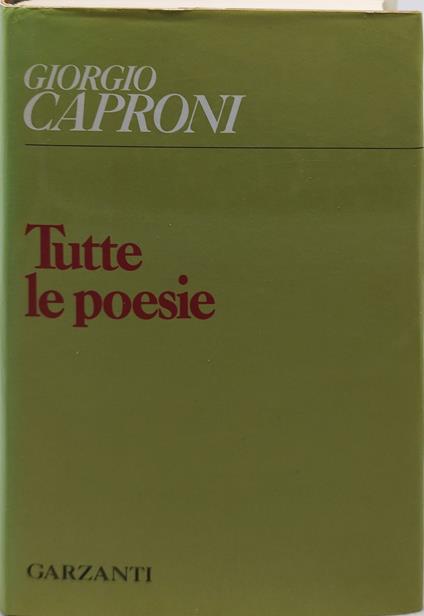 tutte le poesie giorgio caproni - Giorgio Caproni - copertina