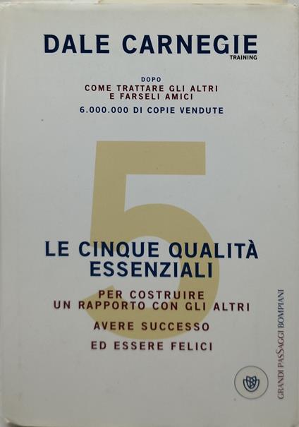 le cinque qualità essenziali - Dale Carnegie - copertina