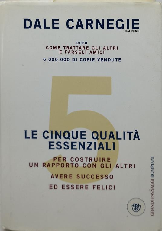 le cinque qualità essenziali - Dale Carnegie - copertina