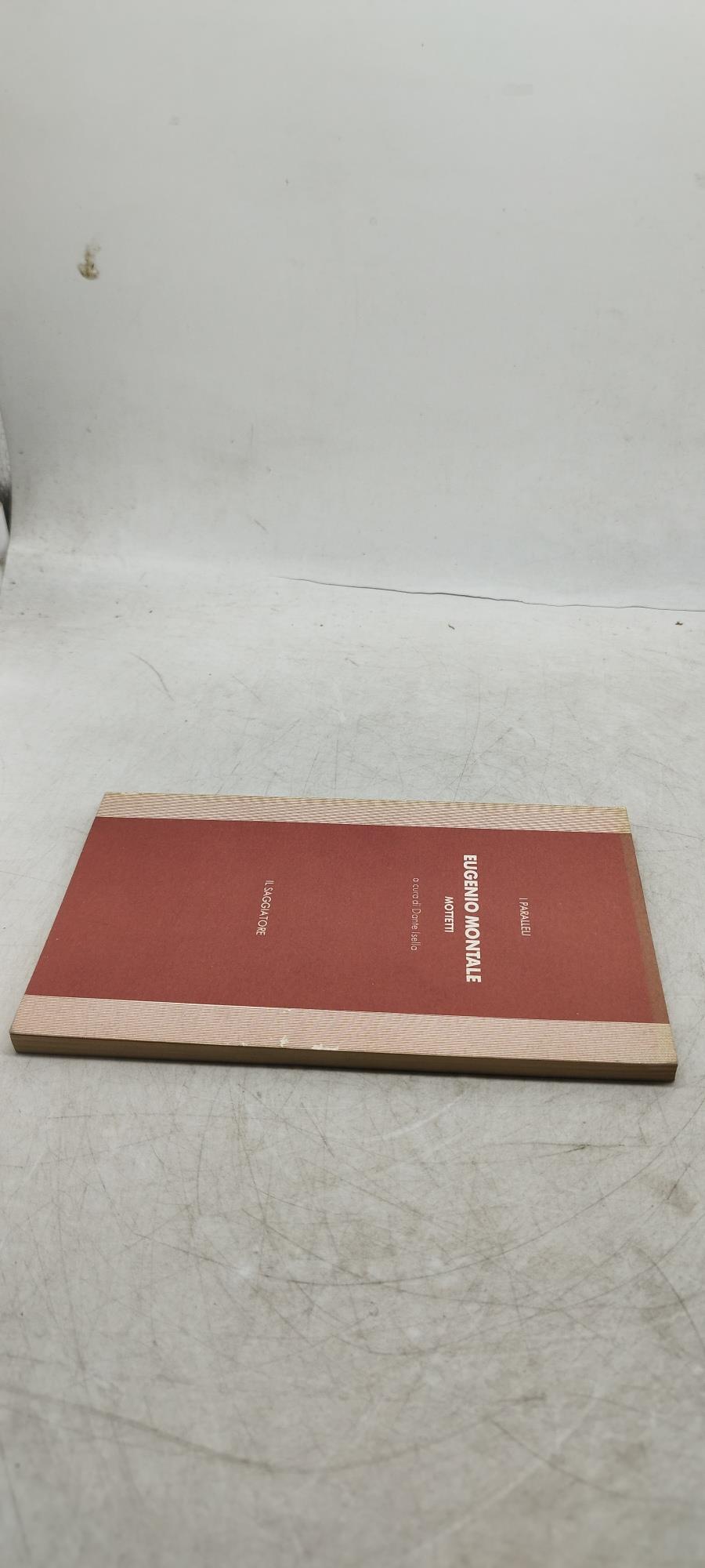 i paralleli eugenio montale mottetti