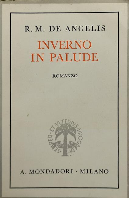 inverno in palude mondadori - R. M. De Angelis - copertina