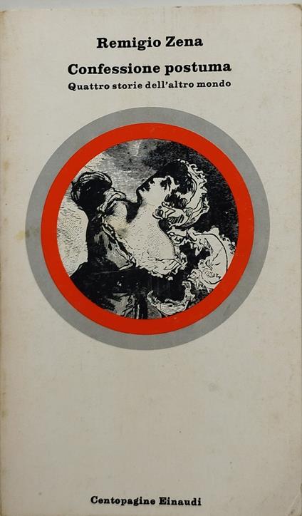 confessione postuma quattro storie dell'altro mondo - Remigio Zena - copertina