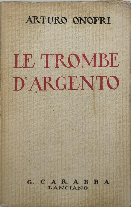 le trombe d'argento - Arturo Onofri - copertina
