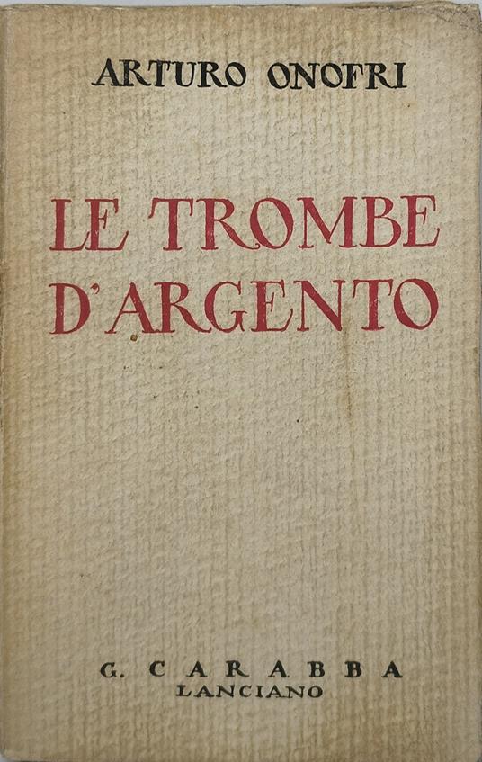 le trombe d'argento - Arturo Onofri - copertina