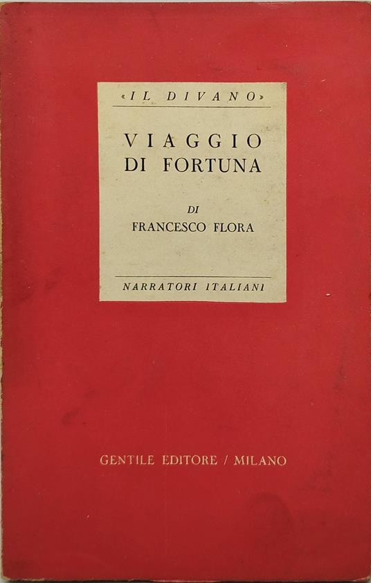 viaggio di fortuna di francesco flora il divano - Francesco Flora - copertina