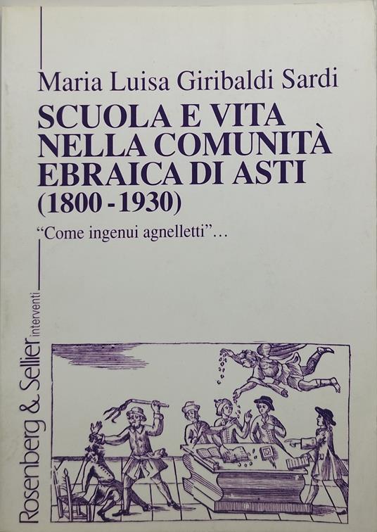 scuola e vita nella comunità ebraica di asti 1800 1930 come ingenui agnelletti - copertina