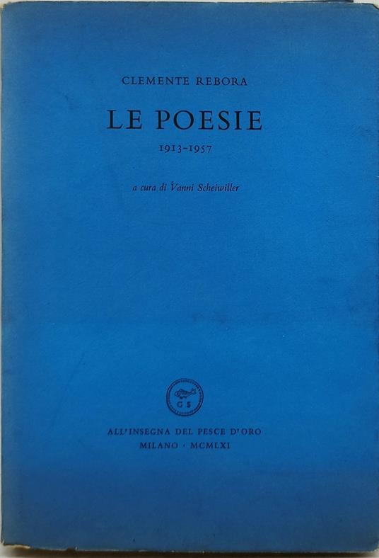 le poesie 1913 1957 a cura di vann scheiwiller - Clemente Rebora - copertina