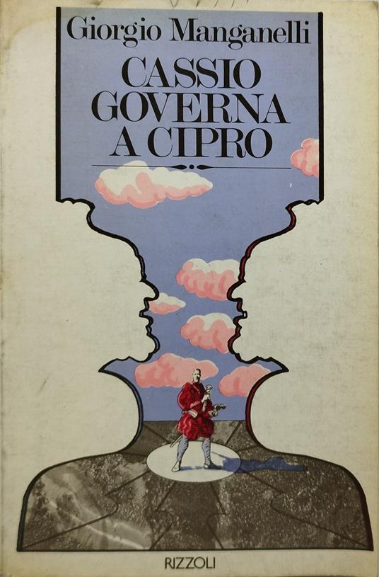 cassio governa a cipro giorgio manganelli - Giorgio Manganelli - copertina