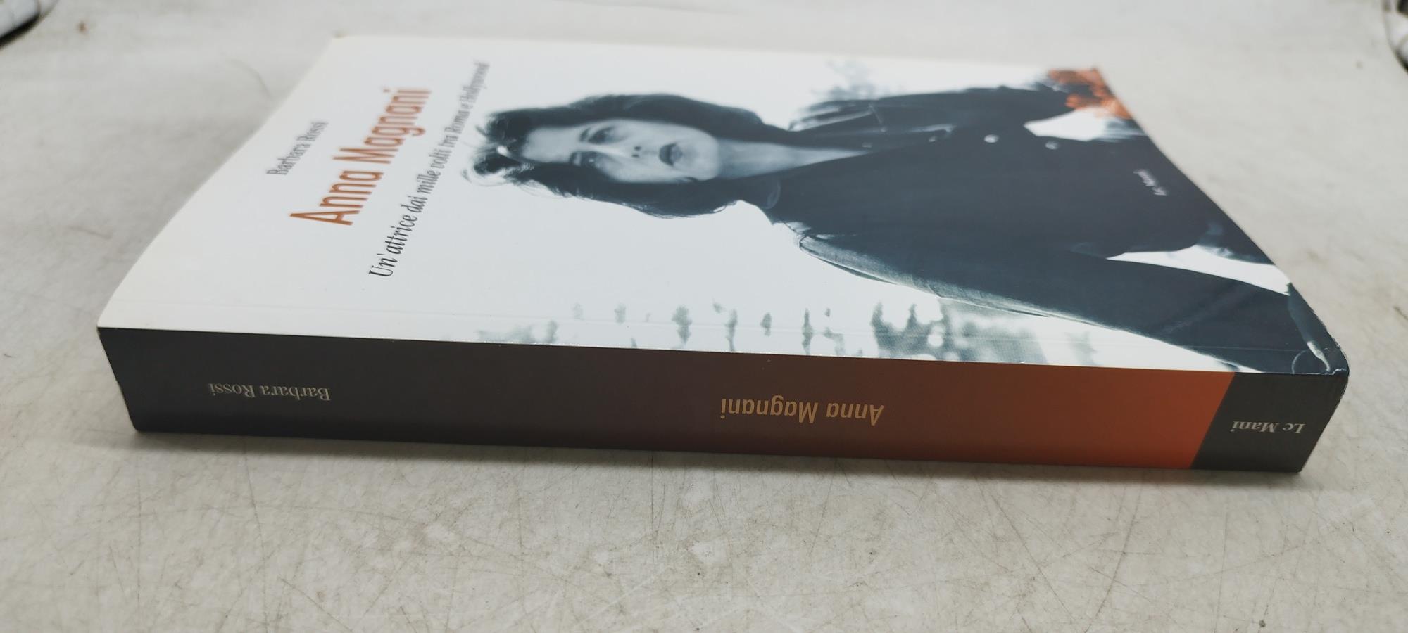 anna magnani un'attrice dai mille volti tra roma e hollywood