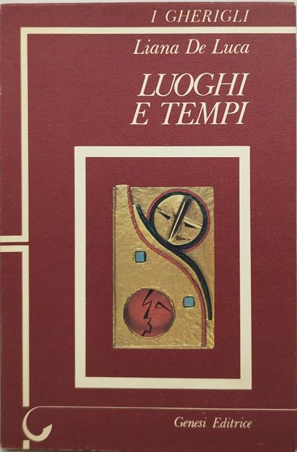 luoghi e tempi liana de luca - Liana De Luca - copertina