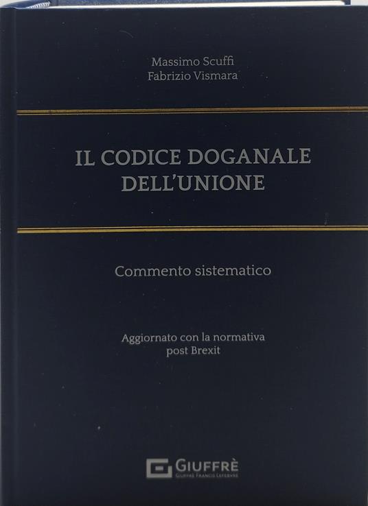 il codice doganale dell'unione commento sistematico - copertina