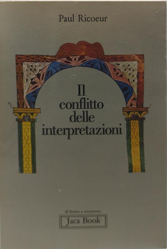 il conflitto delle interpretazioni - Paul Ricoeur - copertina