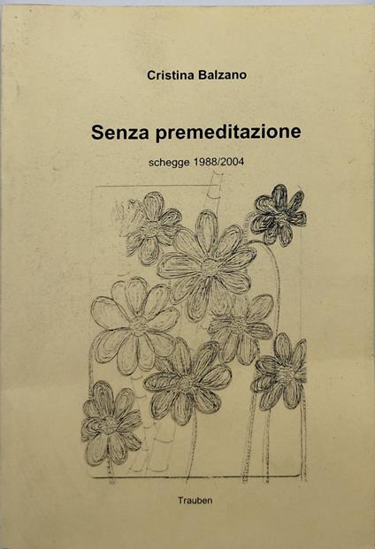 senza premeditazione schegge 1988 2004 - copertina