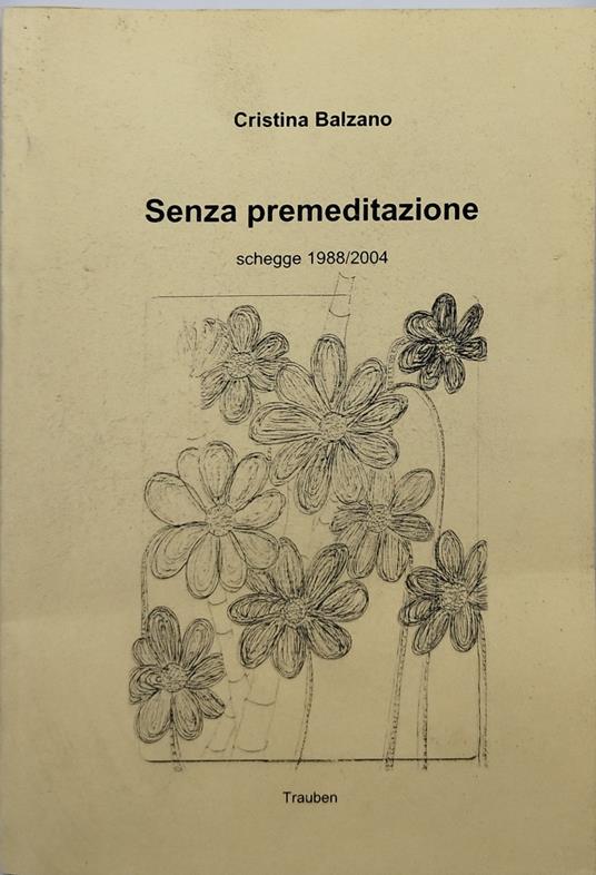 senza premeditazione schegge 1988 2004 - copertina