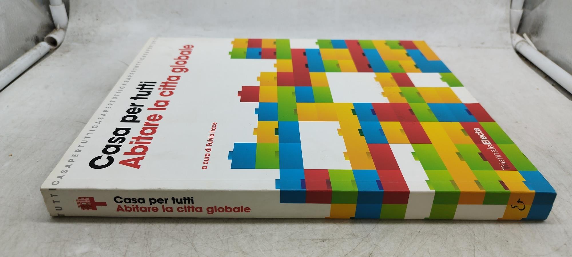 casa per tutti abitare la città globale