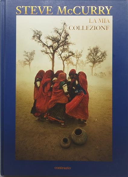 la mia collezione steve mccurry - copertina
