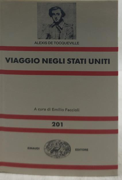 alexis de tocqueville viaggio negli stati uniti einaudi - Emilio Faccioli - copertina