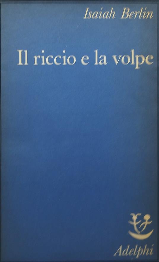 il riccio e la volpe adelphi - Isaiah Berlin - copertina