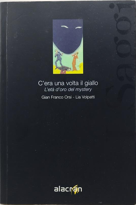 c'era una volta il giallo l'età d'oro del mystery - copertina
