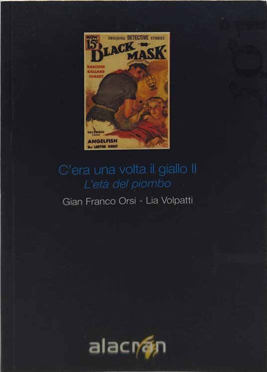 c'era una volta il giallo II l'età del piombo - copertina