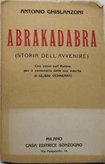abrakadabra storia dell'avvenire