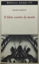 il libro contro la morte adelphi 670