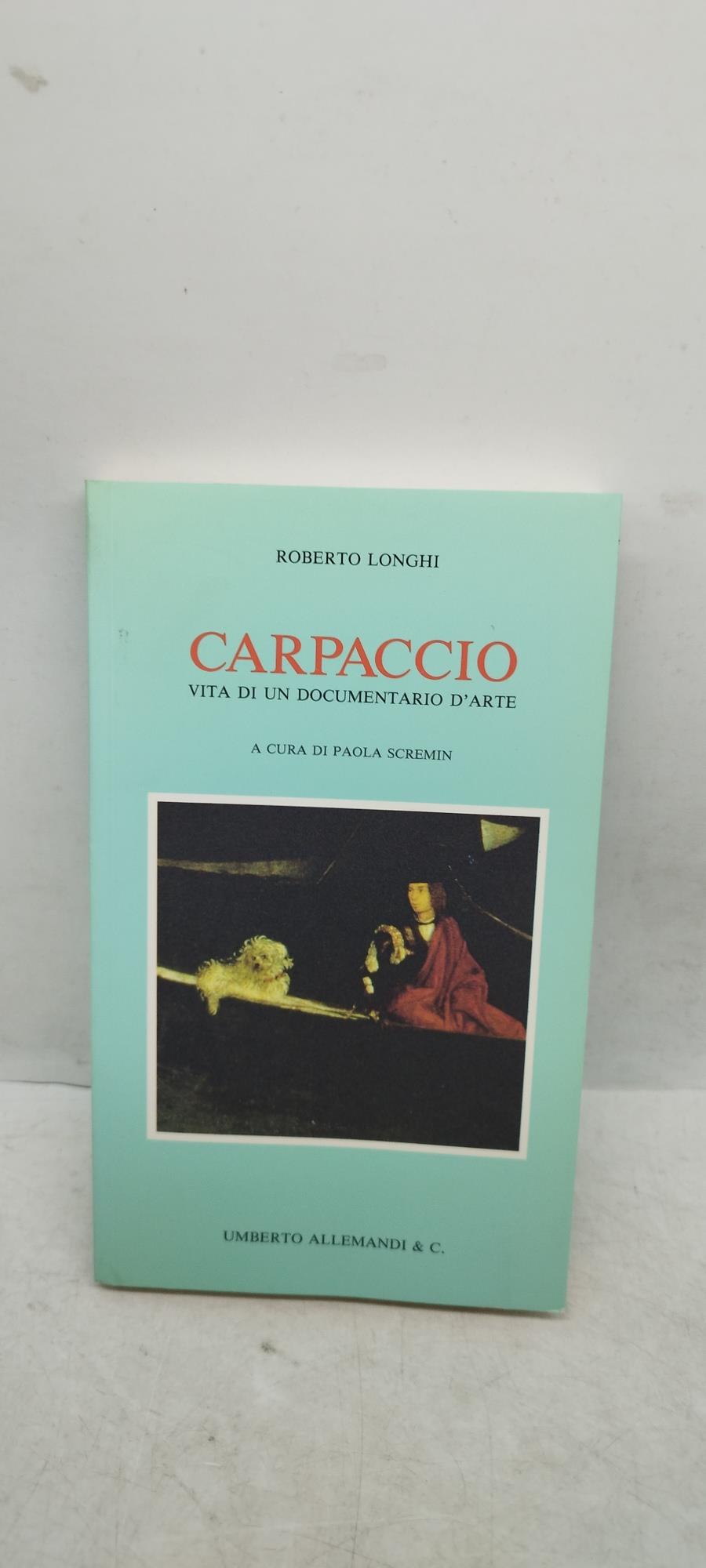 carpaccio vita di un documentario d'arte paola scremin