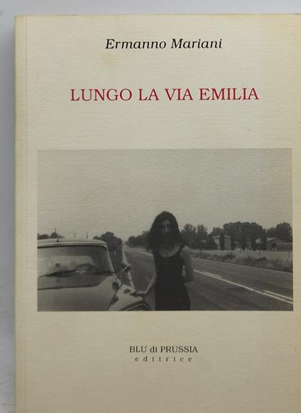 lungo la via emilia ermanno mariani - copertina