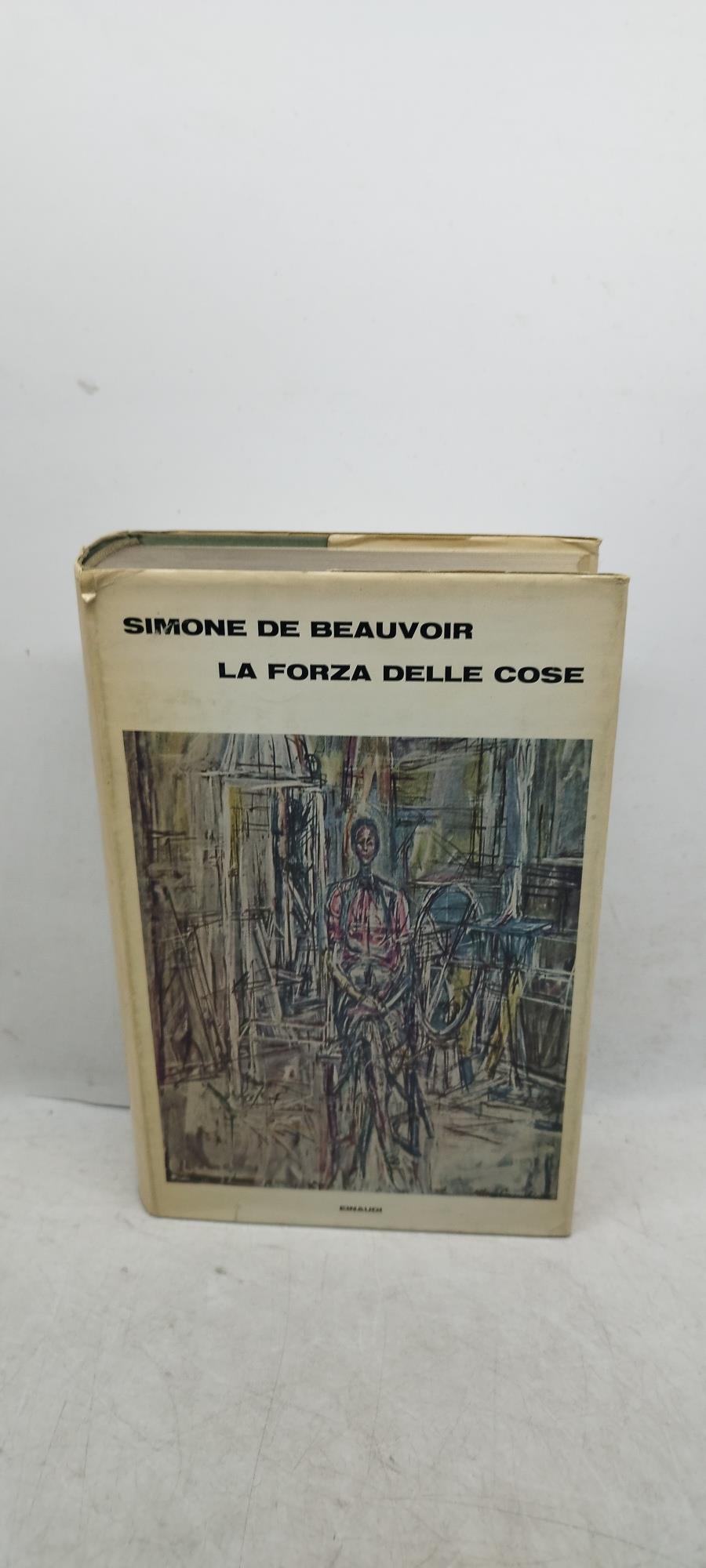 la forza delle cose einaudi