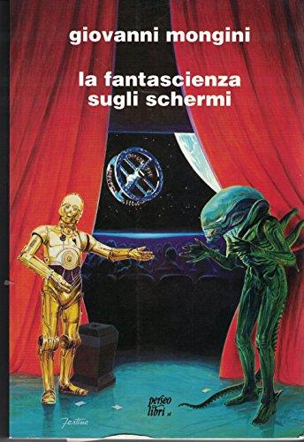 La fantascienza sugli schermi: 1
