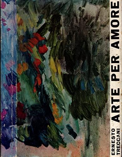 Ernesto Treccani. Arte per amore - copertina