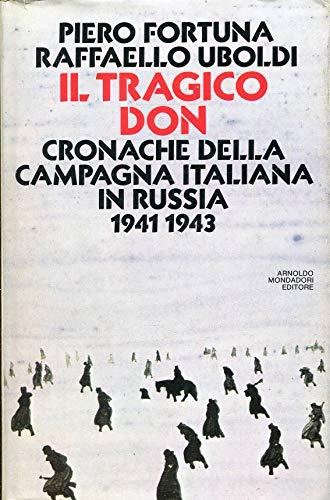 Tragico Don cronache della campagna italiana in russia 1941-1943 - copertina