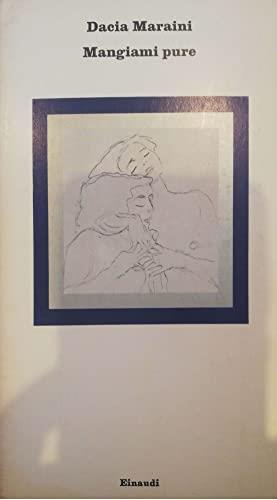 Mangiami Pure. Poesie