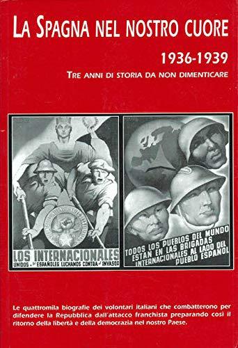 La Spagna nel nostro cuore 1936-1939 - copertina