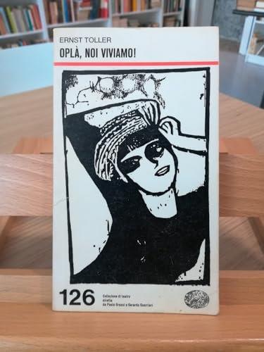 Opla', Noi Viviamo!: