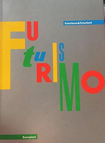 Futurismo e futurismi a cura di Pontus Hulten
