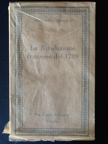 La Rivoluzione Francese Del 1789 E La Rivoluzione Italiana Del 1859:
