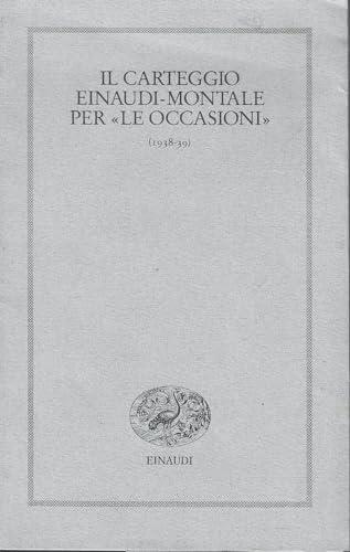 Il Carteggio Einaudi-Montale Per "Le Occasioni" (1938-39) - copertina