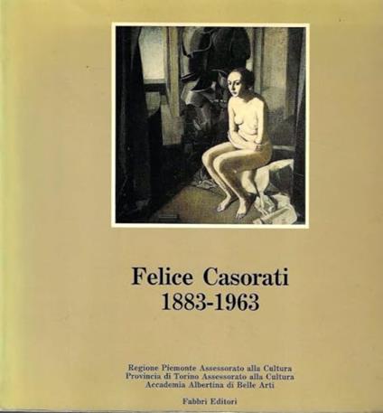 Felice Casorati 1883-1963 - copertina