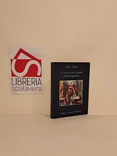 M. Soldati: 24 ore in uno studio cinematografico americano ed. Sellerio A98 - copertina