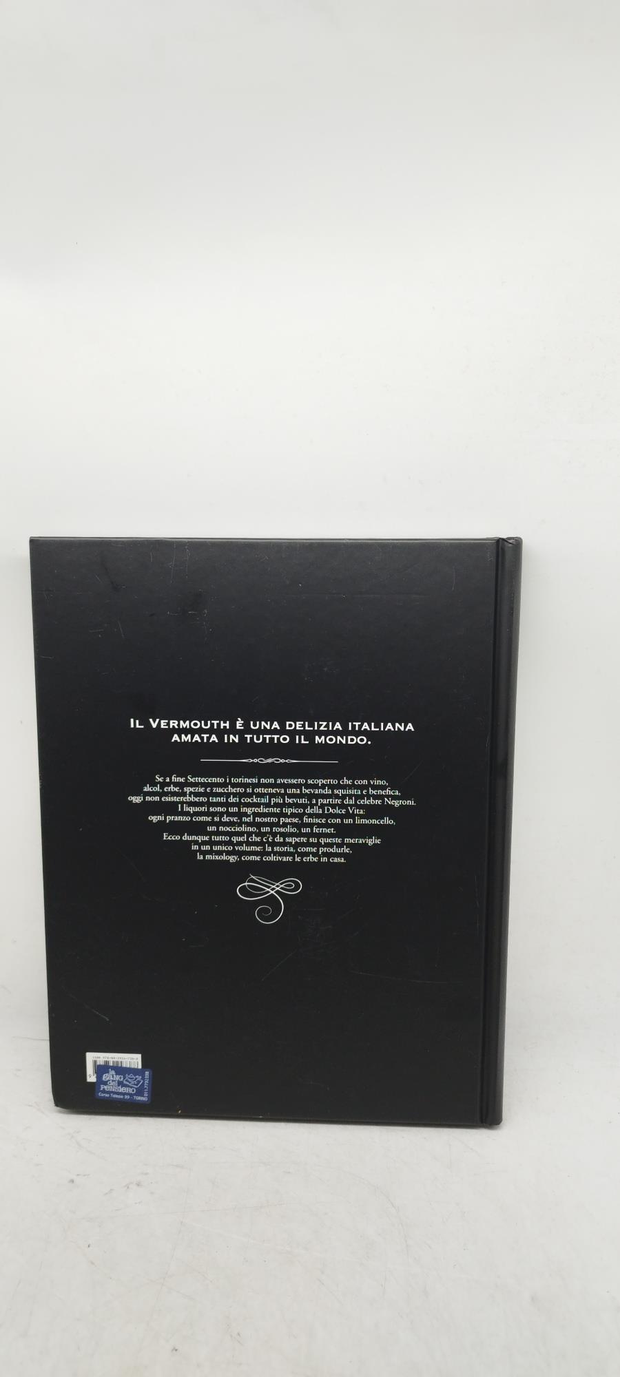 il grande libro del vermouth e dei liquori italiani