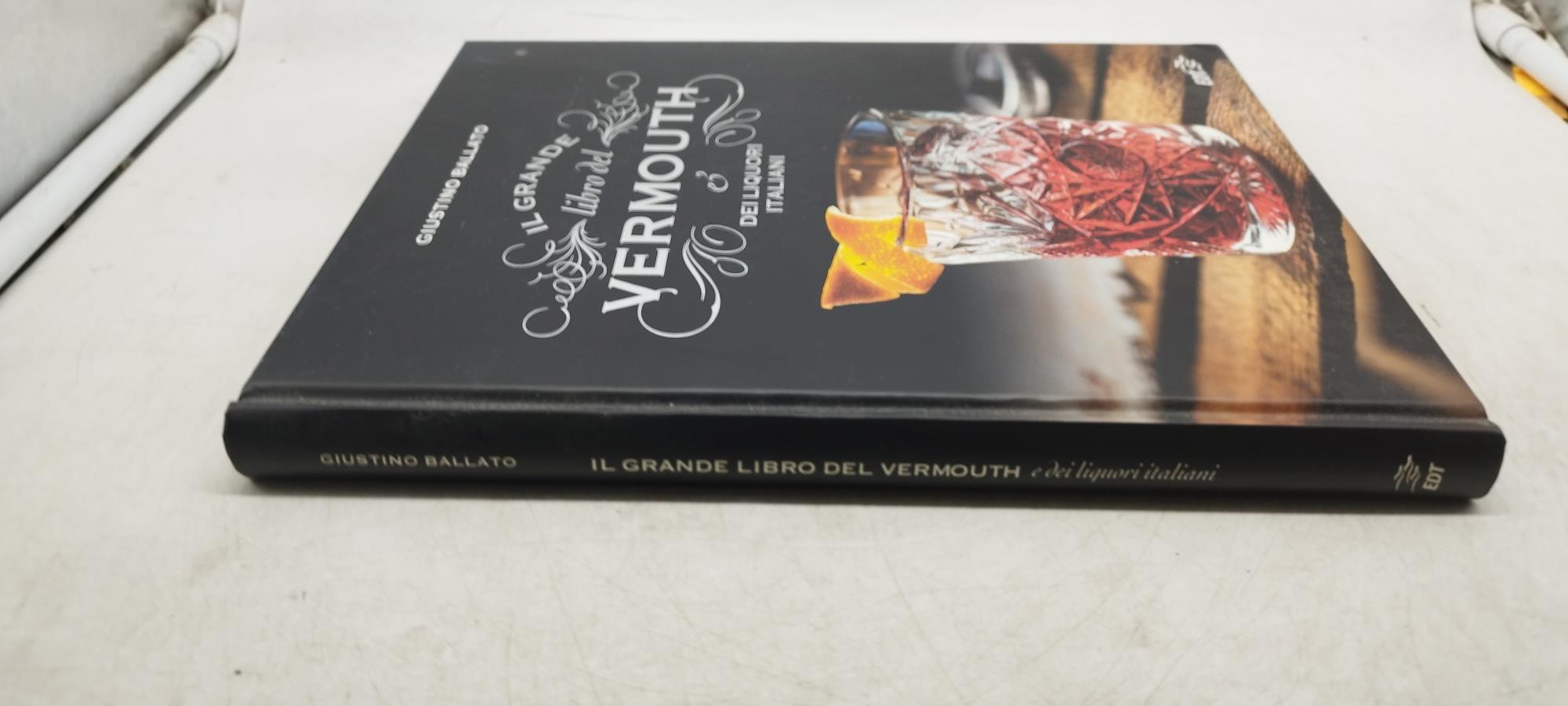 il grande libro del vermouth e dei liquori italiani
