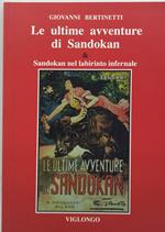 le ultime avventure di sandokan e sandokan nel labirinto infernale