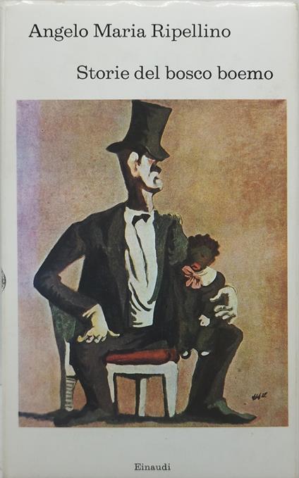 angelo maria ripellino storie del bosco boemo - Angelo M. Ripellino - copertina